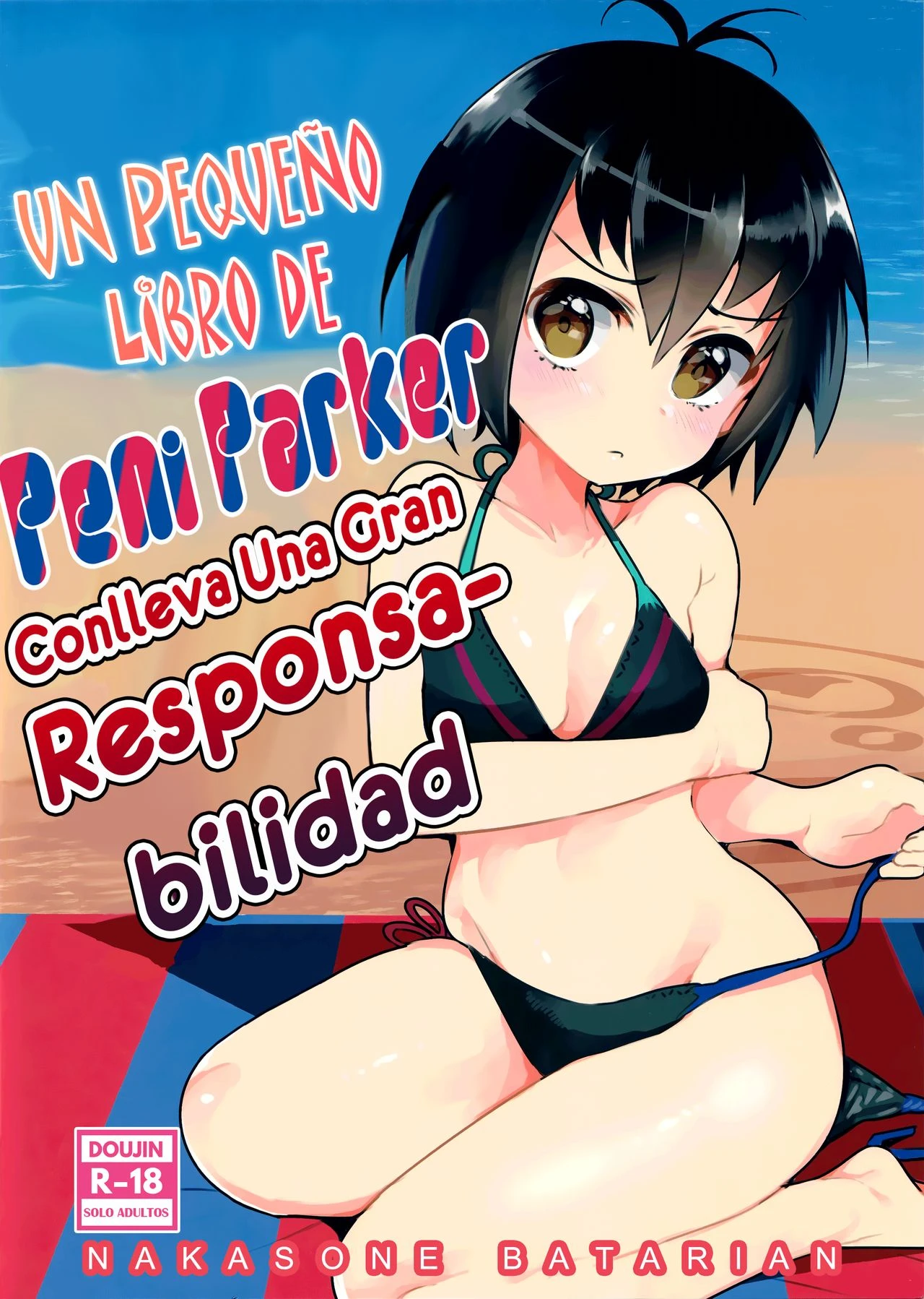 Un Pequeño Libro De Peni Parker Conlleva una Gran Responsabilidad (Marvel)